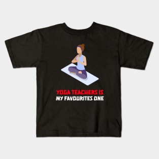 Yoga teachers, design Kids T-Shirt